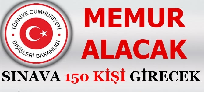 disisleri bakanligi memur alimi yapacak